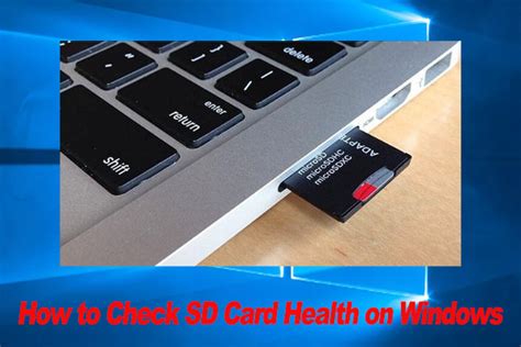 sd card health monitoring|How to Check SD Card Health on Windows .